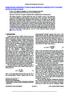 PHYSICS OF PLASMAS 18, Experimental verification of the Kruskal-Shafranov stability limit in line-tied partial-toroidal plasmas E. Oz,a) C. E. Myers, M. Yamada,b) H. Ji, R. M. Kulsrud, and J. Xiec) Princet