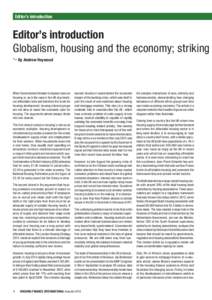 Editor’s introduction  Editor’s introduction Globalism, housing and the economy; striking  By Andrew Heywood