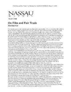 “On Film and Fair Trade” by Martina Car, NASSAU WEEKLY, March 7, 2008   