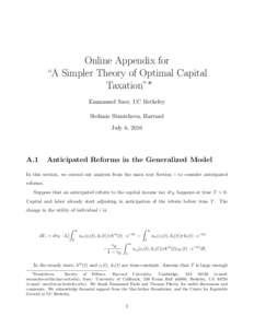 Online Appendix for “A Simpler Theory of Optimal Capital Taxation”∗ Emmanuel Saez, UC Berkeley Stefanie Stantcheva, Harvard July 6, 2016