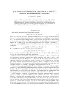 QUALITATIVE AND NUMERICAL ANALYSIS OF A SPECTRAL PROBLEM WITH PERIMETER CONSTRAINT ´ OUDET B. BOGOSEL, E. Abstract. We consider the problem of optimizing the k-th eigenvalue of the Dirichlet Laplace operator under perim