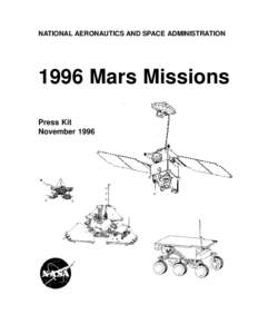 NATIONAL AERONAUTICS AND SPACE ADMINISTRATION[removed]Mars Missions Press Kit November 1996