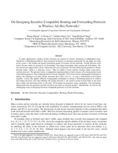On Designing Incentive-Compatible Routing and Forwarding Protocols in Wireless Ad-Hoc Networks ∗ — An Integrated Approach Using Game Theoretic and Cryptographic Techniques 1