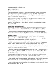 Publications update: September 2014: Refereed Publications: Books: Сталинский Военный социализм: Репрессия и социальный порядок при Сталине, [removed]Repre