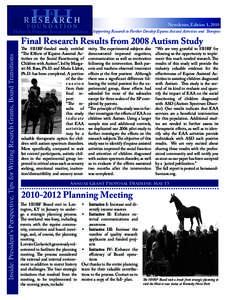 Horses & Humans Research Foundation  Newsletter, Edition 1, 2010 Supporting Research to Further Develop Equine Assisted Activities and Therapies