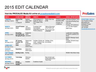 2015 EDIT CALENDAR Visit the PROSALES Media Kit online at prosalesmediakit.com PRODUCT MONITOR Decking / railing / deck
