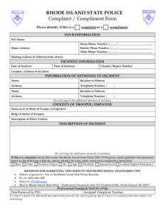 RHODE ISLAND STATE POLICE Complaint / Compliment Form Please identify if this is a complaint or a
