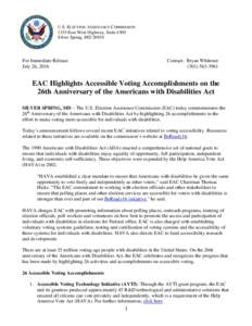 U.S. ELECTION ASSISTANCE COMMISSION 1335 East West Highway, Suite 4300 Silver Spring, MDFor Immediate Release July 26, 2016