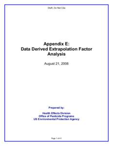 Draft, Do Not Cite  Appendix E: Data Derived Extrapolation Factor Analysis August 21, 2008