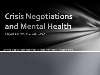 Crisis Negotiations and Mental Health