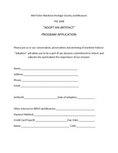 Mel Fisher Maritime Heritage Society and Museum THE 2008 “ADOPT AN ARTIFACT” PROGRAM APPLICATION