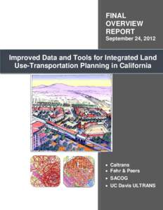 Improved Data and Tools for Integrated Land Use-Transportation Planning in California