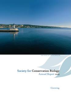 Duluth, Minnesota, USA—SCB Annual Meeting, 2003  Society for Conservation Biology Annual Report[removed]Growing