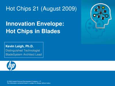 Blades - Innovation Envelope for Hot Chips