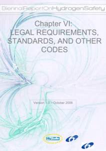 Chapter VI: LEGAL REQUIREMENTS, STANDARDS, AND OTHER CODES  Version 1.0 – October 2006