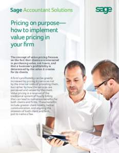 Sage Accountant Solutions  Pricing on purpose— how to implement value pricing in your firm