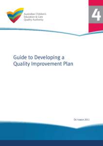 4 Guide to Developing a Quality Improvement Plan October 2011