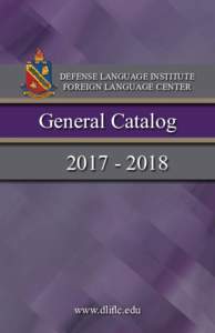 DEFENSE LANGUAGE INSTITUTE FOREIGN LANGUAGE CENTER General Catalog