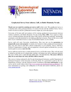 Geophysical Survey from Auburn, Calif., to Battle Mountain, Nevada Thank you very much for assisting our survey staff in their work. This geophysical survey is a detailed look at the geological history of western Nevada 