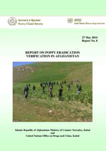 `  27 May 2014 Report No. 8  REPORT ON POPPY ERADICATION