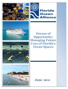 Oceans of Opportunity: Managing Future Uses of Florida’s Ocean Spaces