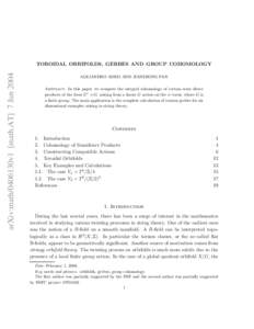 arXiv:math/0406130v1 [math.AT] 7 JunTOROIDAL ORBIFOLDS, GERBES AND GROUP COHOMOLOGY ALEJANDRO ADEM AND JIANZHONG PAN Abstract. In this paper we compute the integral cohomology of certain semi–direct products of 