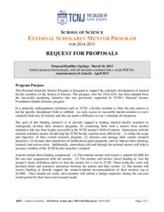 SCHOOL OF SCIENCE EXTERNAL SCHOLARLY MENTOR PROGRAM FORREQUEST FOR PROPOSALS Proposal Deadline (Spring): March 10, 2015