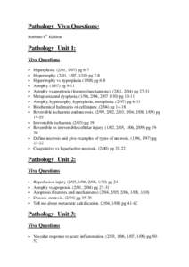 Pathology Viva Questions: Robbins 8 th Edition Pathology Unit 1: Viva Questions Hyperplasia, 1/07) pg 6-7