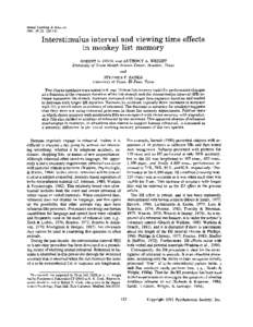 Animal Learning & Behavior 1991, 19 (2), Interstimulus interval and viewing time effects in monkey list memory ROBERT G. COOK and ANTHONY A. WRIGHT