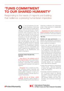 ‘TUNIS COMMITMENT TO OUR SHARED HUMANITY’ Responding to the needs of migrants and building their resilience: a pressing humanitarian imperative  O