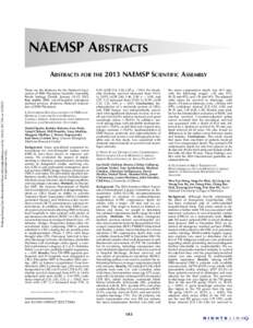 NAEMSP ABSTRACTS  Prehosp Emerg Care Downloaded from informahealthcare.com by[removed]on[removed]For personal use only.  ABSTRACTS FOR THE 2013 NAEMSP SCIENTIFIC ASSEMBLY