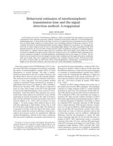 Perception & Psychophysics 1994, 56 (4), Behavioral estimates of interhemispheric transmission time and the signal detection method: A reappraisal