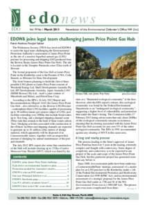 edonews Vol 19 No 1 March 2013 Newsletter of the Environmental Defender’s Office WA (Inc)  EDOWA joins legal team challenging James Price Point Gas Hub