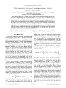 PHYSICAL REVIEW B 84, [removed]Weak localization of bulk channels in topological insulator thin films Hai-Zhou Lu and Shun-Qing Shen Department of Physics and Centre of Theoretical and Computational Physics, The Un