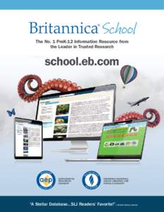 school.eb.com  The No. 1 PreK-12 Information Resource from the Leader in Trusted Research  school.eb.com