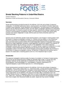 Stratal Stacking Patterns in Underfilled Basins Octavian Catuneanu Department of Earth and Atmospheric Sciences, University of Alberta Summary Stratal stacking patterns provide the basis for the definition of all units a