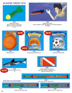 IN WATER THROW TOYS  G798 Underwater torpedo, plastic and rubber construction glides up to 30 feet underwater.