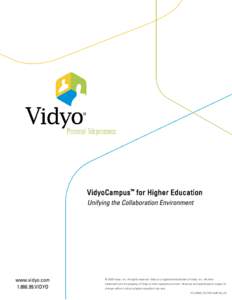    VidyoCampus ™ for Higher Education Unifying the Collaboration Environment  www.vidyo.com