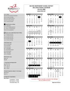 BELTON INDEPENDENT SCHOOL DISTRICTSCHOOL CALENDARwww.bisd.net July 3: Holiday Aug: 10-13: New Teacher Orientation