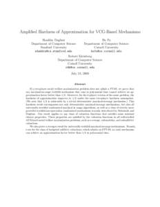 Amplified Hardness of Approximation for VCG-Based Mechanisms Shaddin Dughmi Department of Computer Science Stanford University 