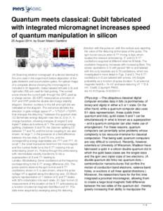 Quantum meets classical: Qubit fabricated with integrated micromagnet increases speed of quantum manipulation in silicon