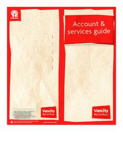 Account & services guide Make Good Money (TM) is a trademark of Vancouver City Savings Credit Union.