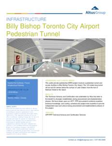 INFRASTRUCTURE  Billy Bishop Toronto City Airport Pedestrian Tunnel  CLIENTS