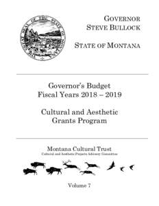 GOVERNOR STEVE BULLOCK STATE OF MONTANA Governor’s Budget Fiscal Years 2018 – 2019