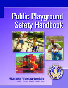 Public Playground Safety Handbook - Publication #325