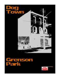 Dog Town Grenson Park Credits Written & Produced By Jonathan Ridd Cover
