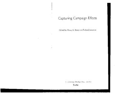 Capturing Campaign Effects  Edited by Henry E. Brady and Richard Johnston The University of Michigan Press