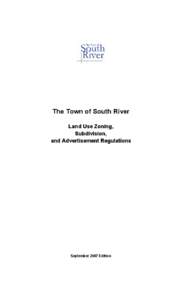The Town of South River Land Use Zoning, Subdivision, and Advertisement Regulations  September 2007 Edition