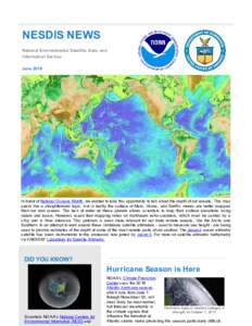 NESDIS NEWS National Environmental Satellite, Data, and Information Service JuneIn honor of National Oceans Month, we wanted to take this opportunity to talk about the depth of our oceans. This may