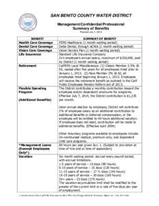 SAN BENITO COUNTY WATER DISTRICT Management/Confidential/Professional Summary of Benefits Revised July 1, 2014  BENEFIT